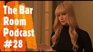 The Bar Room Podcast #28 (Jennifer Lawrence, Patty Jenkins, Vince McMahon, Griner, James Cameron)