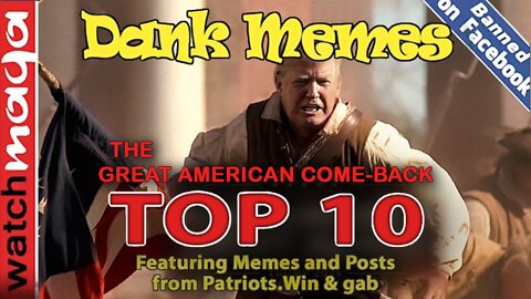The Great American Come-Back: TOP 10 MEMES