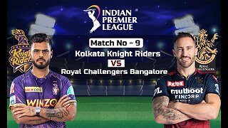 IPL 2023 Match 9 Highlights | Kolkata Knight Riders vs Royal Challengers Bangalore | KKR VS RCB 2023