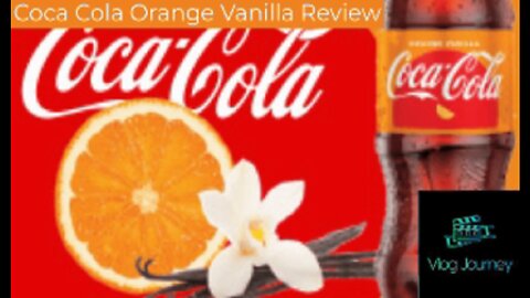 Coca Cola Orange Vanilla Review