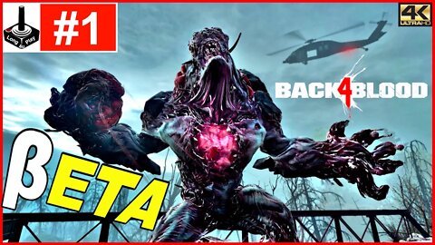 Back 4 Blood (B4B): Degustação da βeta