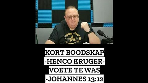 KORT BOODSKAP -HENCO KRUGER- VOETE TE WAS -‭JOHANNES‬ ‭13:12