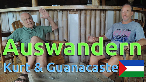 (154) Langzeit-Erfahrungen eines Auswanderers in Guanacaste | Kurts AUSWANDERUNG nach COSTA RICA