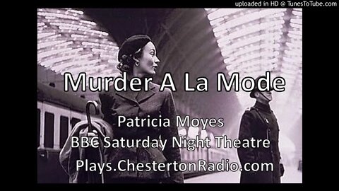 Murder A La Mode - Patricia Moyes - BBC Saturday Night Theatre