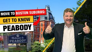 Move to Boston Suburbs: Peabody, MA