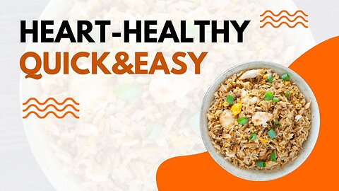 Chicken Fried Rice | Heart-Healthy | Quick & Easy Recipe