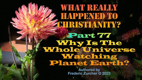 Fred Zurcher on What Really Happened to Christianity pt77