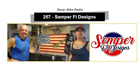 257 – Semper Fi Designs