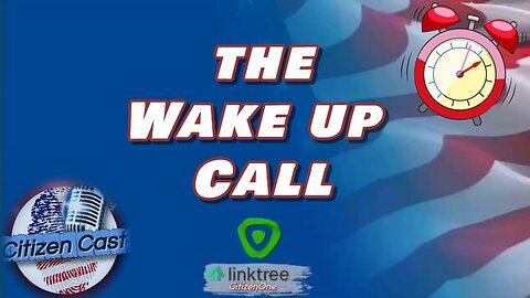 The Wake Up Call with #CitizenOne - Alex Jones VS The New World Order!