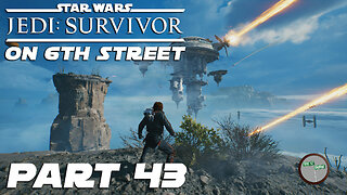 Jedi: Survivor on 6th Street Part 43