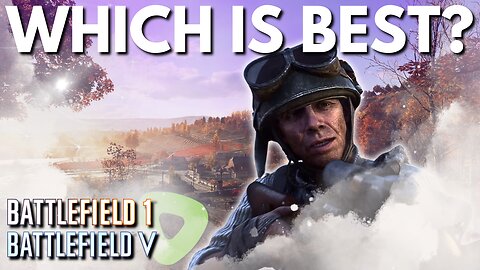 BF1 VS BFV - WHICH ONE IS THE BEST? | Friday Morning Adventures