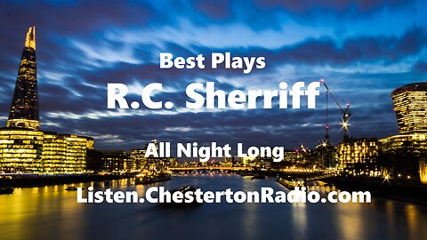R.C. Sherriff Best Plays - Countdown All Night Long!
