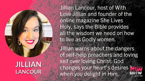 Ep. 214 - Choosing Christ over Culture with Womanhood Podcast Host Jillian Lancour