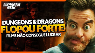 FLOPOU! DUNGEONS AND DRAGONS NÃO ESTÁ CONSEGUINDO DAR LUCRO!