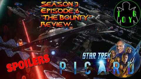 Star Trek: Picard S03E06 "The Bounty" Review - SPOILERS