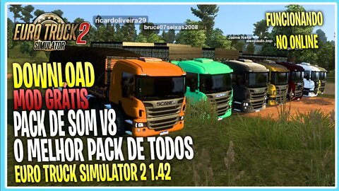 PACK DE SOM V8 BRABO PARA ETS2 1.42 TODOS CAMINHOES ORIGINAIS