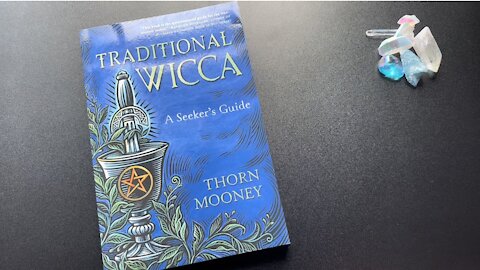 Traditional Wicca by Thorn Mooney