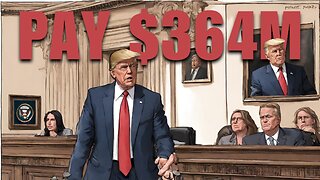 405 | Deep State hammers Donald Trump for $364 million; open lines show