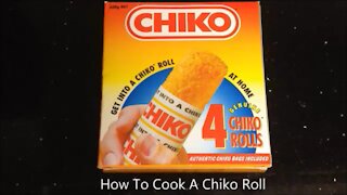 How To Cook A Chiko Roll