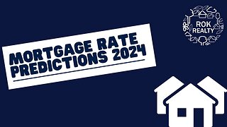 Will Mortgage Rates Go Down in 2024? Projected 2024 Mortgage Interest Rates