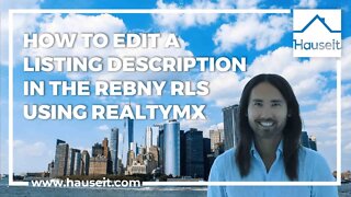 How to Edit a Listing Description in the REBNY RLS using RealtyMX