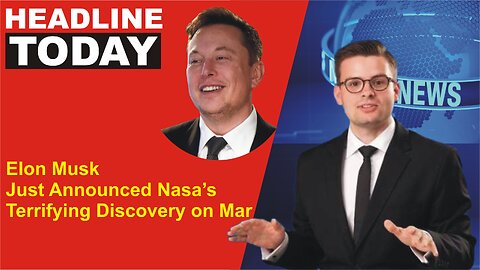 Elon Musk Just Announced Nasa’s Terrifying Discovery on Mars