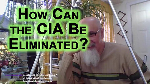 Hypothetically, How Can the CIA Be Eliminated? We Reap What We Sow, Let’s See Where We Go