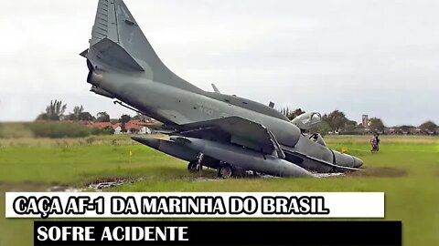 Caça AF-1 Da Marinha Do Brasil Sofre Acidente