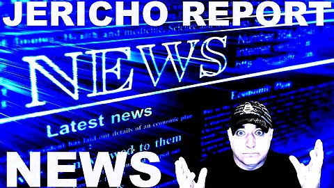 The Jericho Report Weekly News Briefing # 323 04/09/2023