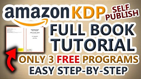 KDP Self-Publish TOTALLY FREE & EASY Tutorial For Paperback & Hardcover Formatting & Cover Design!