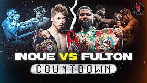Naoya Inoue vs Stephen Fulton | Countdown