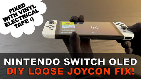 Fixing Loose OLED Nintendo Switch JoyCons