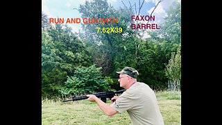 Run and Gun with 7.62x39