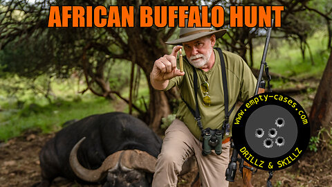 African Buffalo Hunt - DrillZ & SkillZ Give-A-Way
