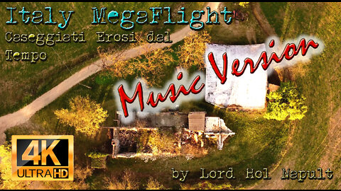 Italy MegaFlight - Caseggiati Erosi dal Tempo (MUSIC)