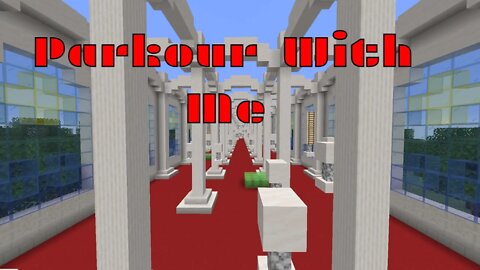 Minecraft Parkour With Me!