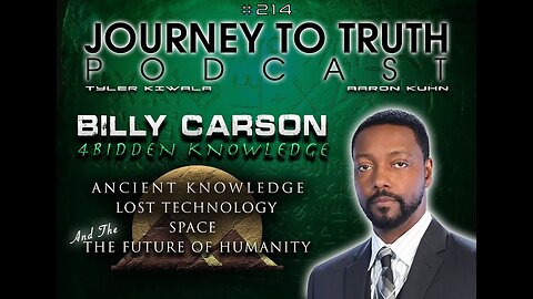 EP 214 - Billy Carson: Ancient Knowledge - Lost Technology - Space & The Future of Humanity