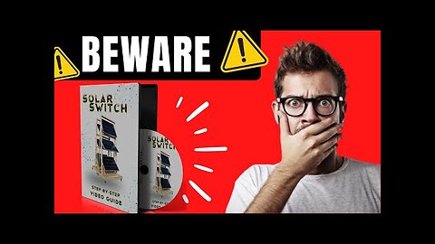 Solar Switch Review – ((BEWARE)) – Solar Switch 2023 – Solar Switch by Brian Kay – Sincere Review