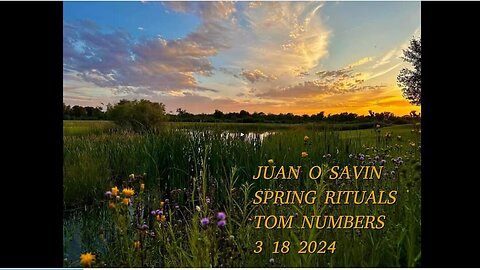 JUAN O SAVIN: SPRING RITUALS, the Bloodbath, Easter, Esther: Tom Numbers (3.18.2024)