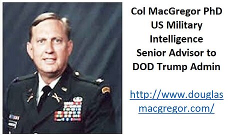 The US Government Lied About The Ukraine War - Colonel Douglas MacGregor Reveals All 5.3.23