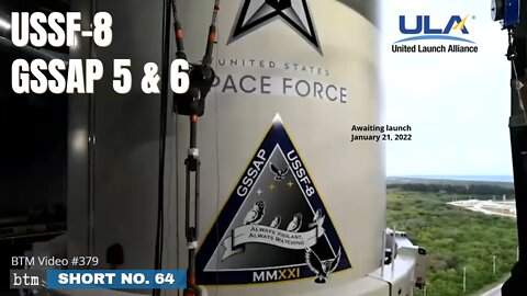 ULA USSF-8 / GSSAP 5 & 6 Launch in Six Minutes, Booster AF-084 | January 21, 2022 | S64