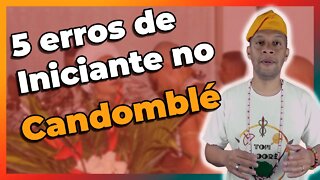 5 erros de iniciantes no Candomblé - EP #76