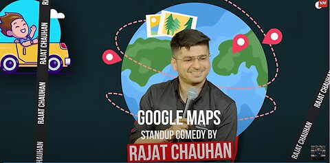 Google Maps I Stand-up Comedy by Rajjat (53rd video)