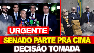URGENTE !! SENADO PARTE PRA CIMA DO STF... DECISÃO TOMADA AGORA !!