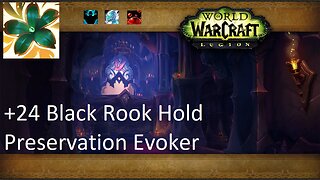 +24 Black Rook Hold | Preservation Evoker | Fortified | Incorporeal | Sanguine | #114