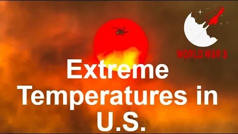 Extreme temperatures scorch much of the U.S. |WW3