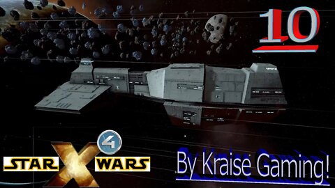 Ep:10 - Helping The Rebels Fight Back! - X4 - Star Wars: Interworlds Mod 0.55 - By Kraise Gaming!