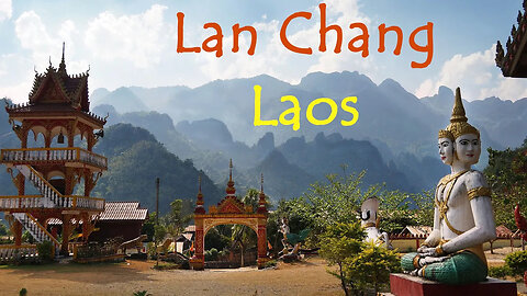 Laos Documentary - Lan Chang, Land of a Million elephants