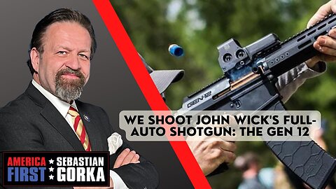 We shoot John Wick's full-auto shotgun: The Gen 12. Cody Cohen with Sebastian Gorka on AMERICA First