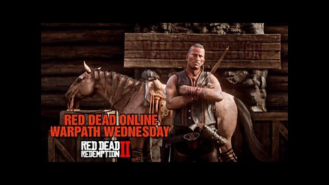 Red Dead Online - Warpath Wednesday - Daily Grind - #reddeadonline #warpathTV #YouTube